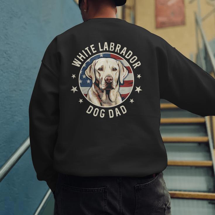 Labrador Retriever Dog Dad Men's Sweatshirt Back Print