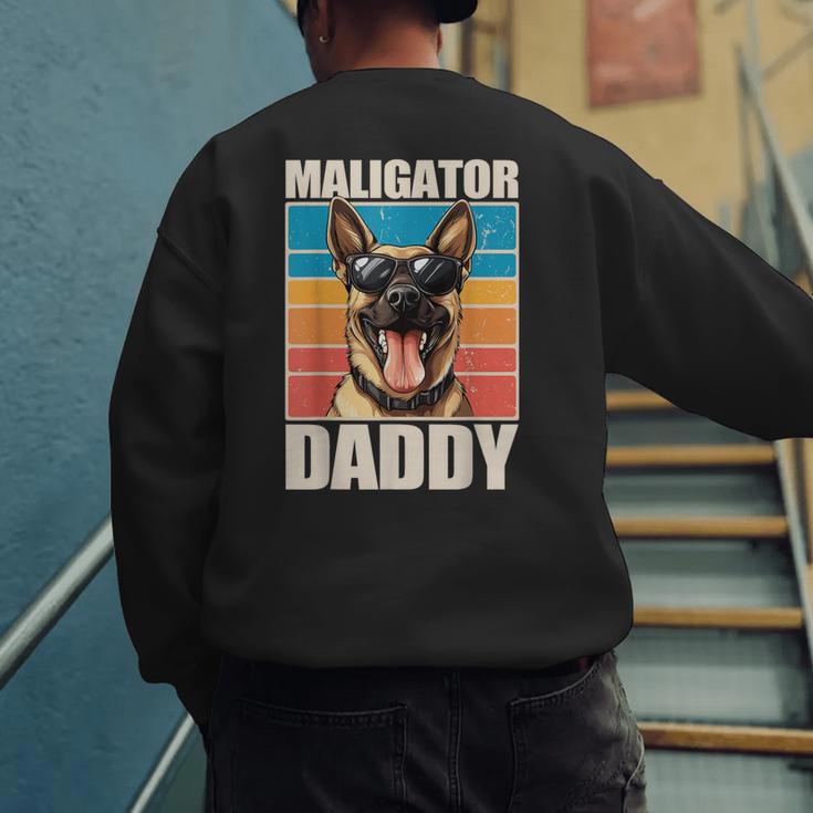 Malinois Dad Maligator Daddy Belgian Malinois Men's Sweatshirt Back Print Malinois Dad Maligator Daddy Belgian Malinois Men's Sweatshirt Back Print