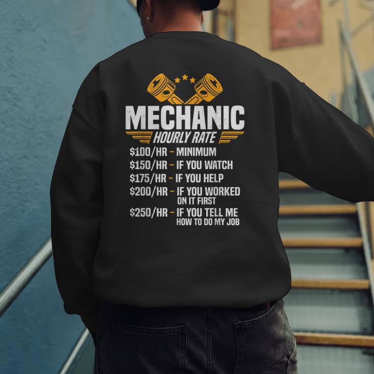 Mechanic Men Dad Hourly Rate Car Auto Garage Mechanic Men's Sweatshirt Back Print