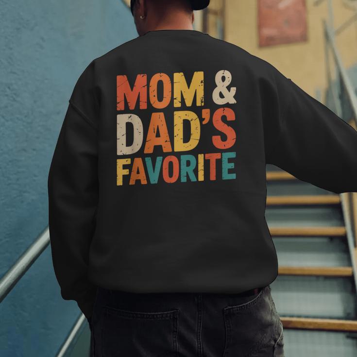 Mom & Dad's Favorite Men's Sweatshirt Back Print