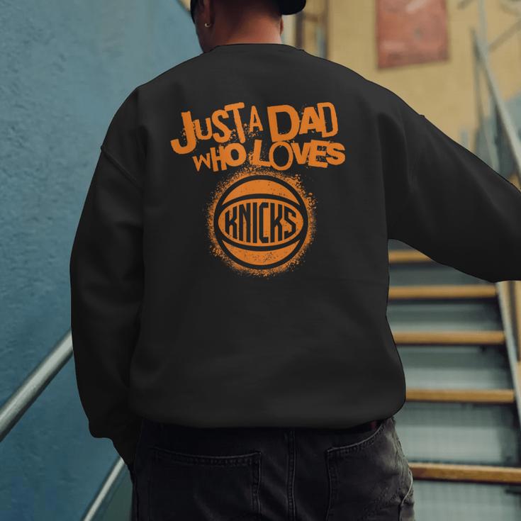 NBA New York Knicks Father's Day Just A Dad Who Loves Men's Sweatshirt Back Print