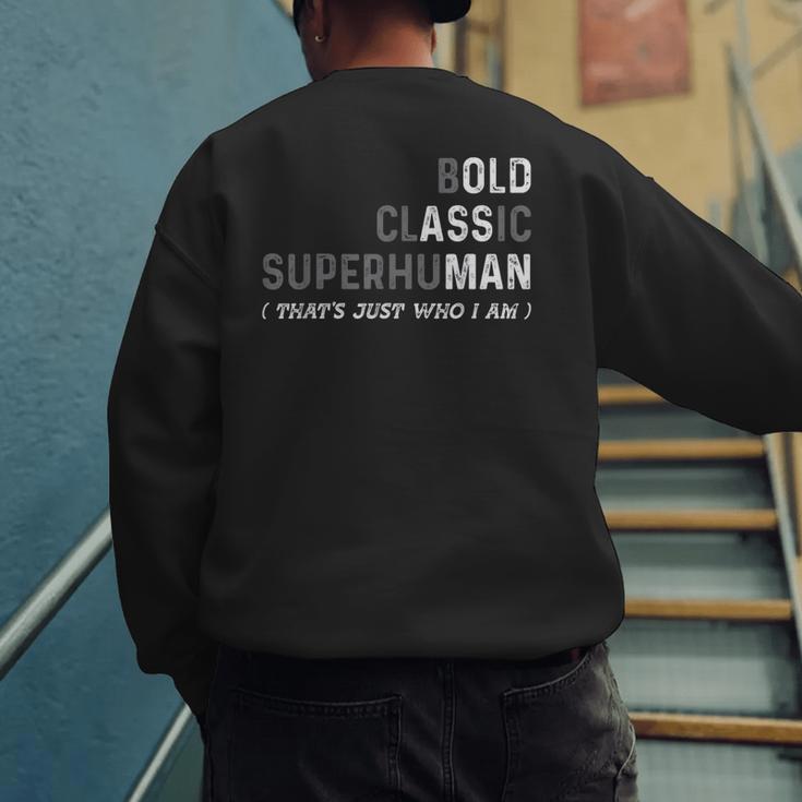 Old Man Gag Dad Father's Day Husband Birthday Grandpa Men's Sweatshirt Back Print Old Man Gag Dad Father's Day Husband Birthday Grandpa Men's Sweatshirt Back Print