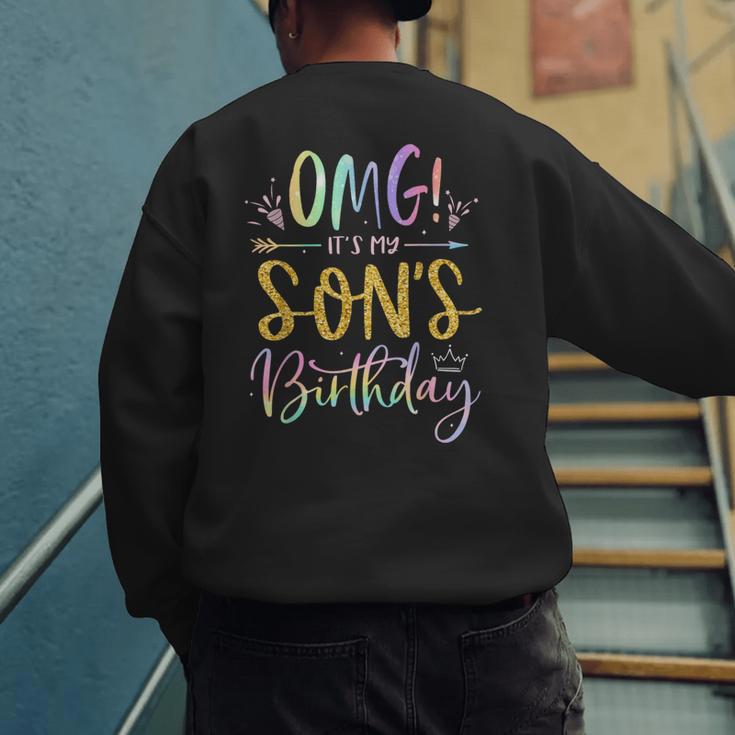 OMG It's My Son's Birthday Happy Bday Tie Dye Mom Dad Men's Sweatshirt Back Print OMG It's My Son's Birthday Happy Bday Tie Dye Mom Dad Men's Sweatshirt Back Print