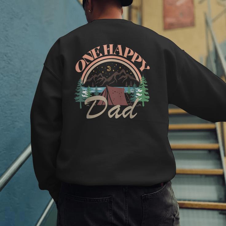 One Happy Dad First Birthday Camping Matching Family Party Men's Sweatshirt Back Print