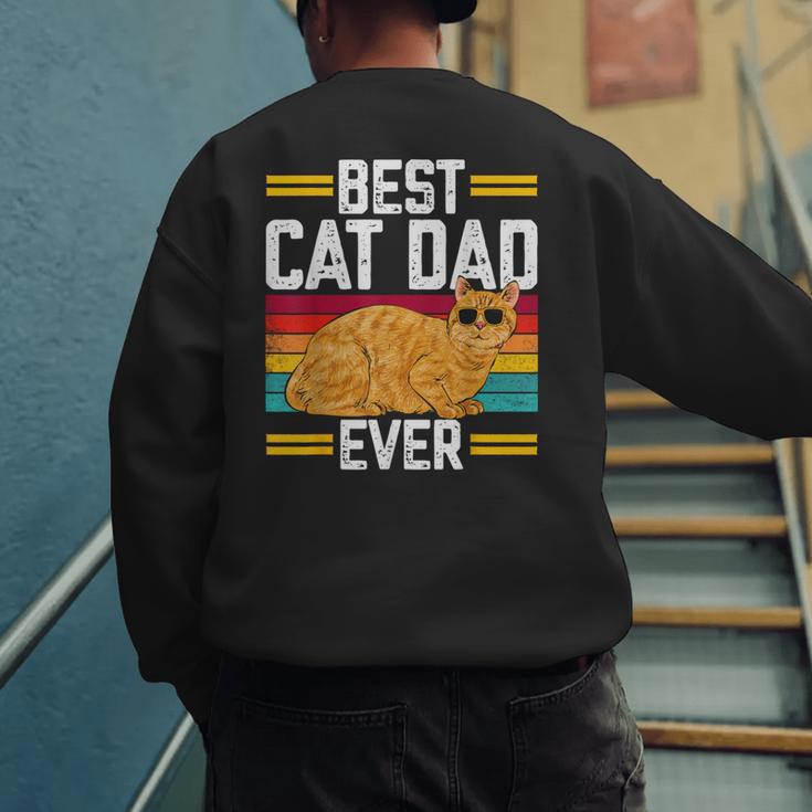 Orange Cat Best Cat Dad Ever Orange Tabby Cat Men's Sweatshirt Back Print