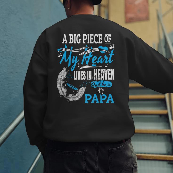 My Papa Lives In Heaven Shirt Memorial Day Papa Dad Grandpa Men's Sweatshirt Back Print