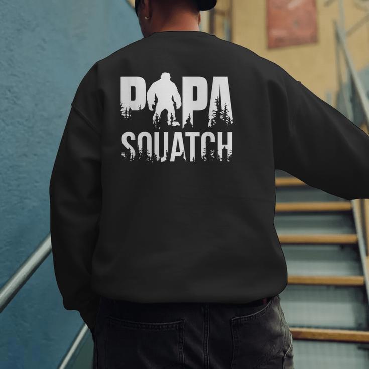 Papa Squatch For Dad Sasquatch Fathers Day Men's Sweatshirt Back Print