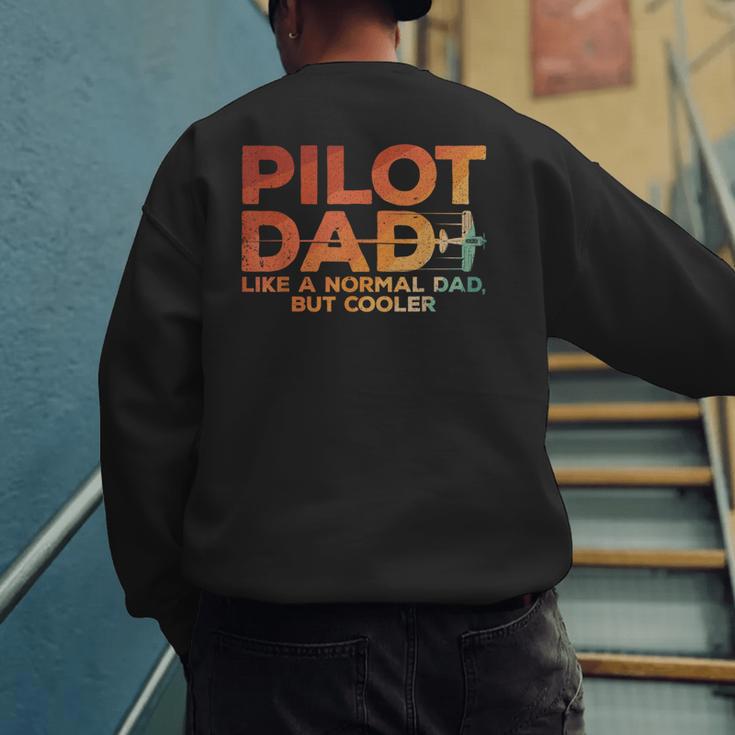 Pilot Dad Art For Men Father Aviation Airplane Pilot Men's Sweatshirt Back Print