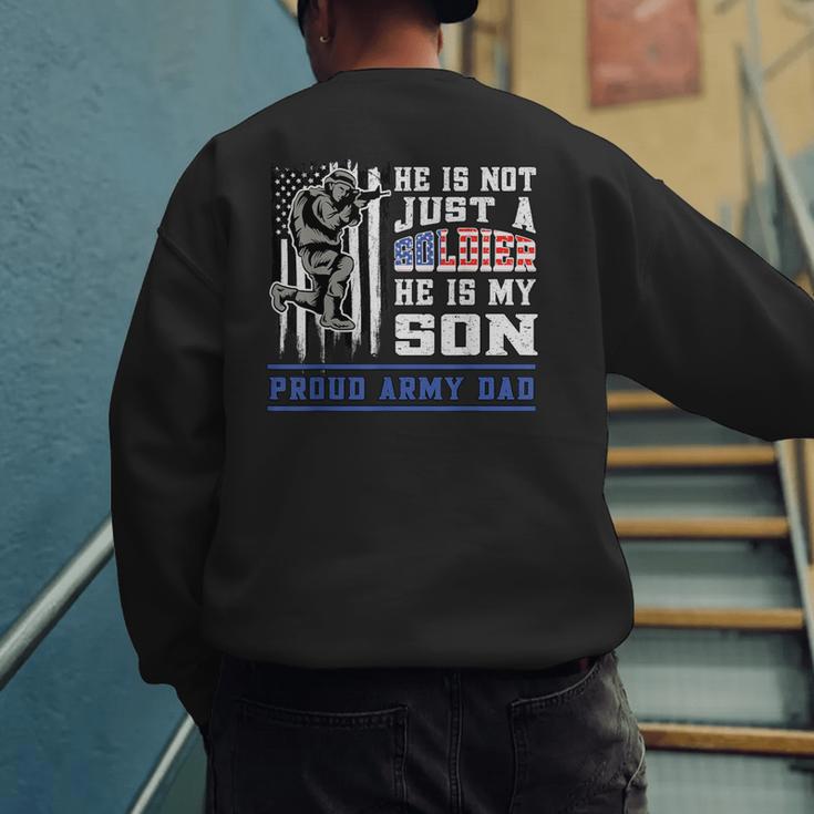 Proud Army Dad Soldier Son Patriotic Veterens Men's Sweatshirt Back Print Proud Army Dad Soldier Son Patriotic Veterens Men's Sweatshirt Back Print