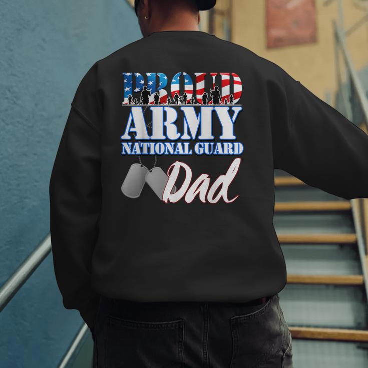 Proud Army National Guard Dad Fathers Day Shirt Men Men's Sweatshirt Back Print