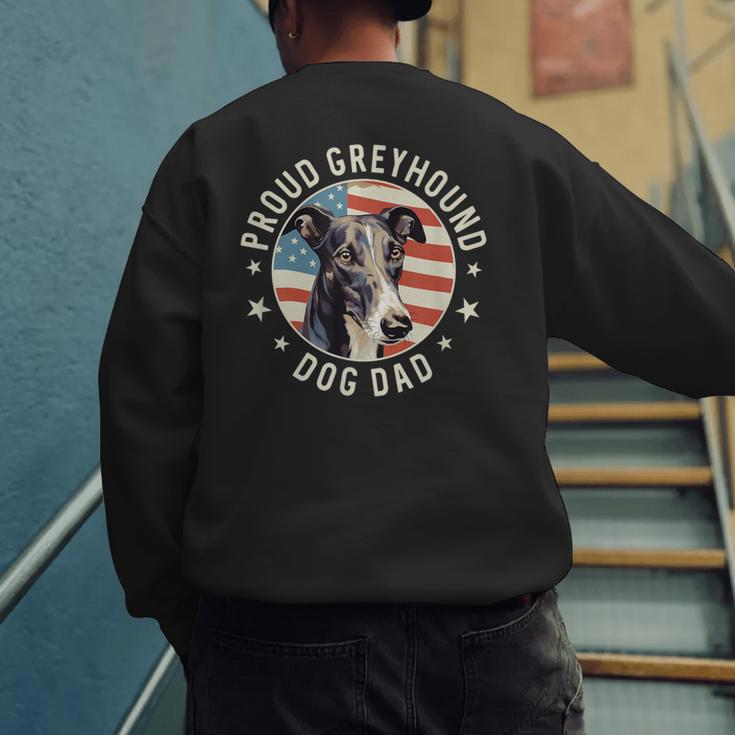 Proud Greyhound Dad American Flag Patriotic Greyhound Dad Men's Sweatshirt Back Print