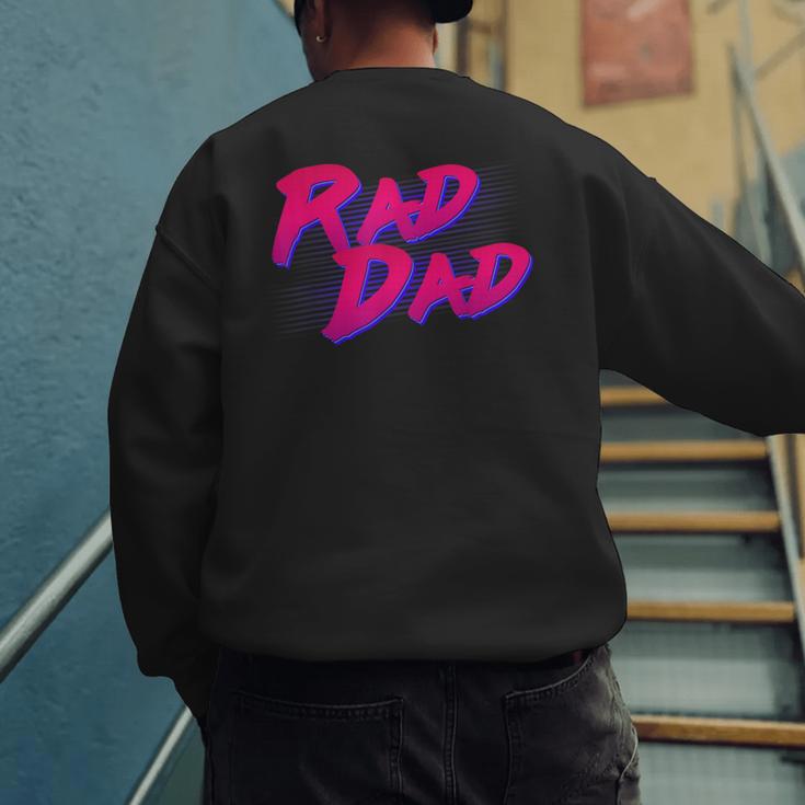 Rad Dad Retro Men's Sweatshirt Back Print Rad Dad Retro Men's Sweatshirt Back Print