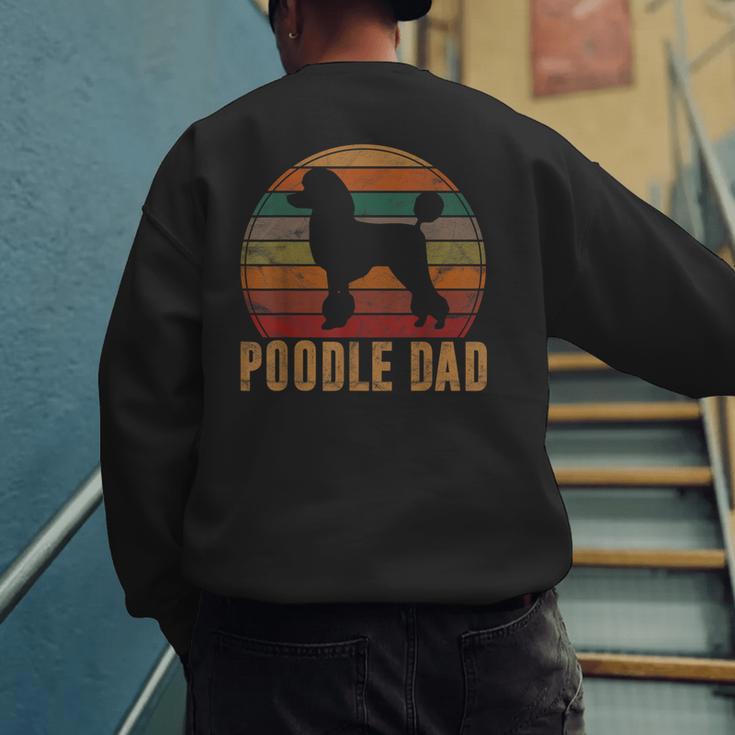 Retro Poodle Dad Dog Owner Pet Poodle Father Men's Sweatshirt Back Print