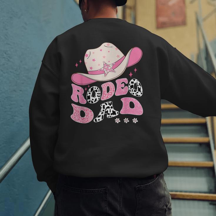 Rodeo Dad Pink Cowgirl 1St Birthday Family Matching Men's Sweatshirt Back Print Rodeo Dad Pink Cowgirl 1St Birthday Family Matching Men's Sweatshirt Back Print