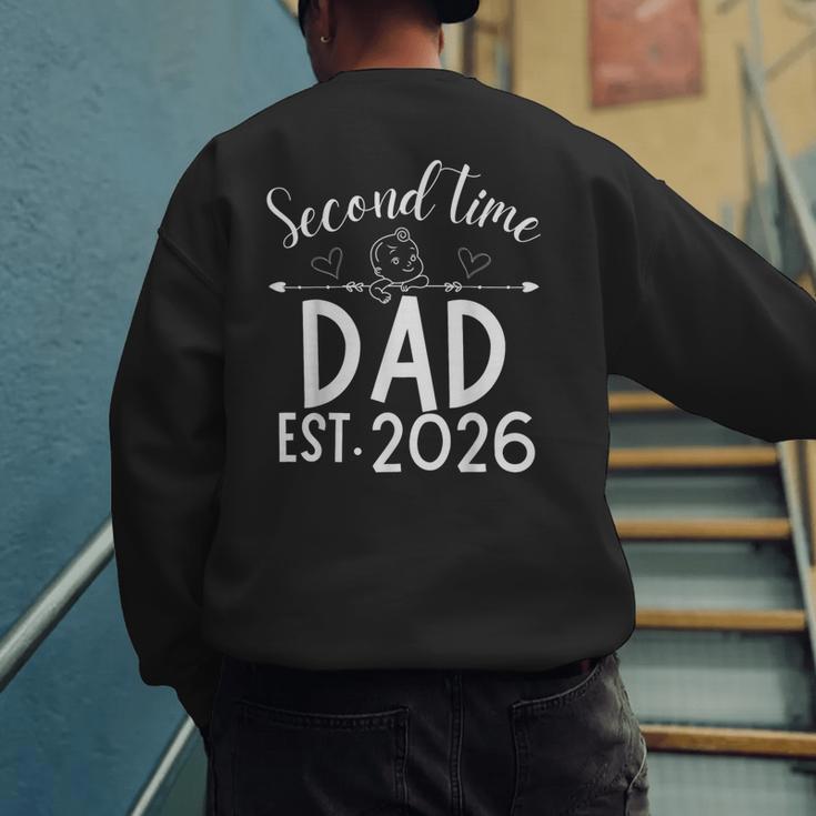 Second Time Dad Est 2026 Pregnancy Announcement Baby Daddy Men's Sweatshirt Back Print