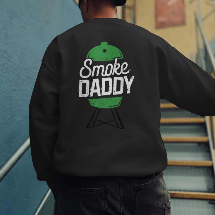 Smoke Daddy Green Egg Pitmaster Dad Tshirt BBQ Grill Men's Sweatshirt Back Print