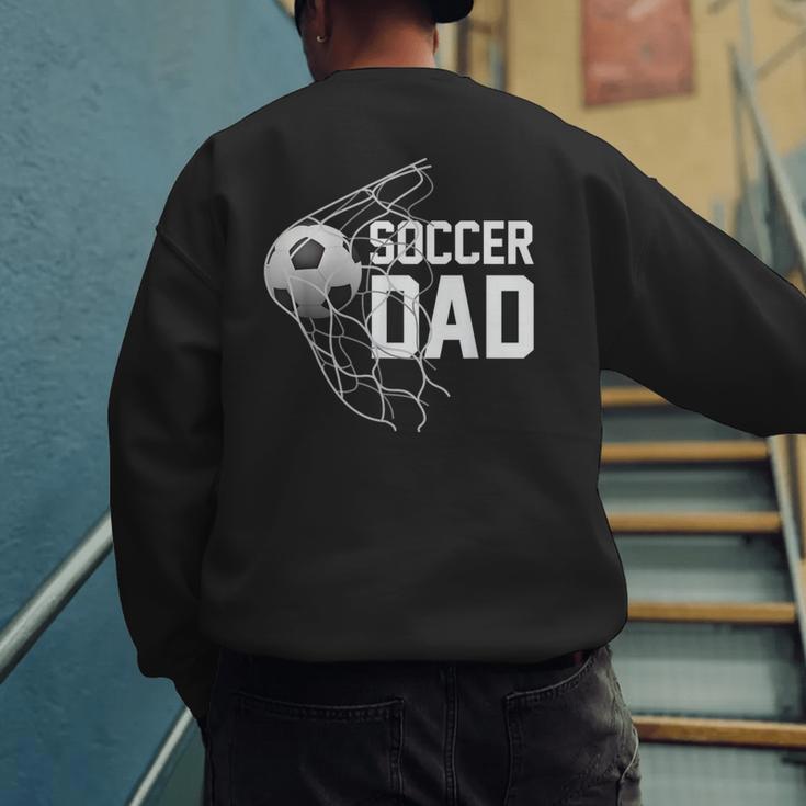 Soccer DAD Football Futbol Parents Goal Men's Sweatshirt Back Print