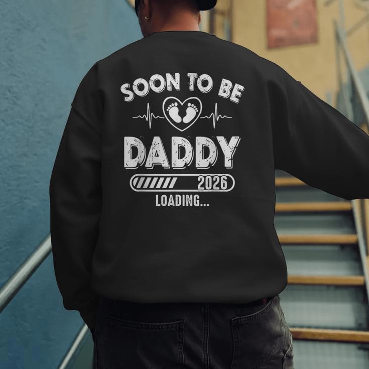 Soon To Be Daddy Est 2026 New Dad Fathers Day First Time Men's Sweatshirt Back Print