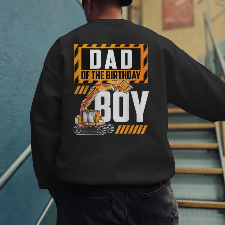 Vehicle Construction Excavator Dad Of The Birthday Boy Small Men's Sweatshirt Back Print