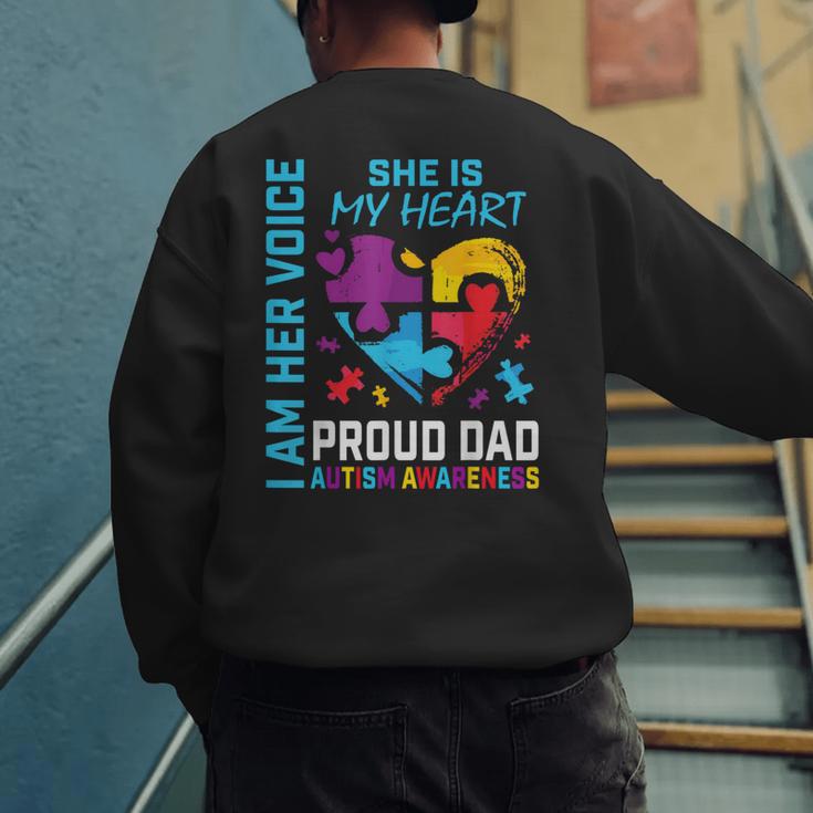 I Am Her Voice She Is My Heart Autism Awareness Daughter Dad Men's Sweatshirt Back Print