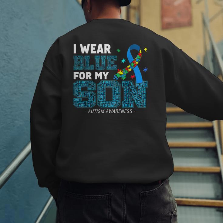 I Wear Blue For My Son Autism Awareness Mom Dad Parents Men's Sweatshirt Back Print