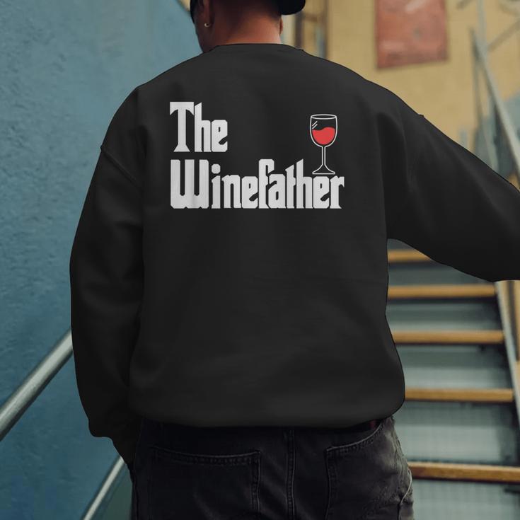 The Winefather Red Wine Tasting Fathers Day Dad Men's Sweatshirt Back Print The Winefather Red Wine Tasting Fathers Day Dad Men's Sweatshirt Back Print