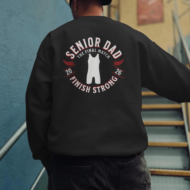 Wrestling Senior Dad The Final Match 2026 Men's Sweatshirt Back Print