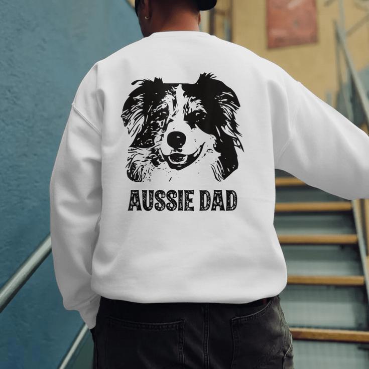Aussie Dad Australian Shepherd Dog Dad For Men Men's Sweatshirt Back Print