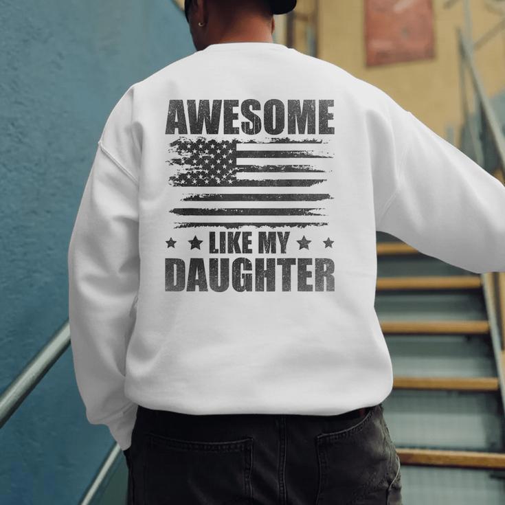 Awesome Like My Daughter Mom Dad American Flag Men's Sweatshirt Back Print