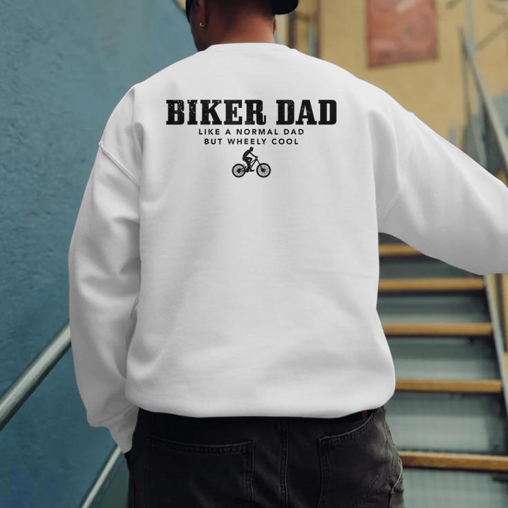 Biker Dad Mountain Bike MTB Father's Day Cyclist Men's Sweatshirt Back Print