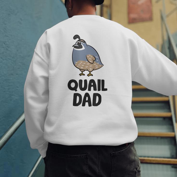 California Quail Bird Dad Quail Dad Men's Sweatshirt Back Print California Quail Bird Dad Quail Dad Men's Sweatshirt Back Print