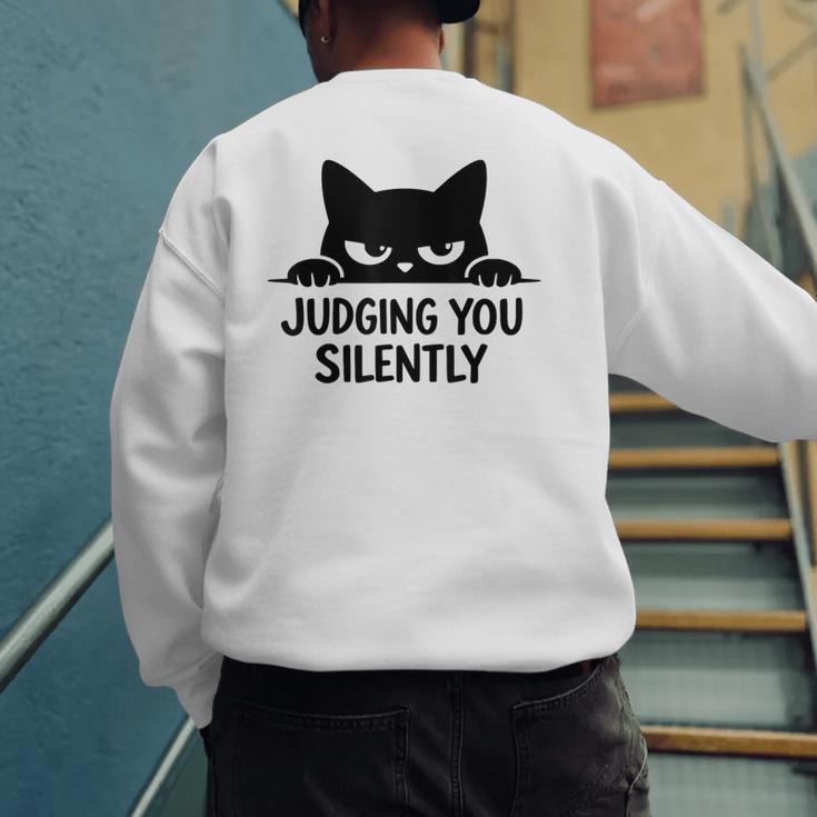Cat For Cat Lover Mom Dad Cat Judging You Silently Men's Sweatshirt Back Print