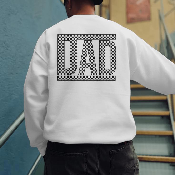 Checkered Dad Father's Day For Dad Family Men's Sweatshirt Back Print Checkered Dad Father's Day For Dad Family Men's Sweatshirt Back Print