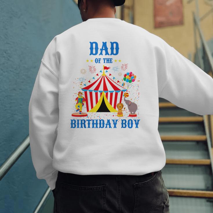 Dad Of The Birthday Boy Circus Ringmaster Party Birthday Men's Sweatshirt Back Print