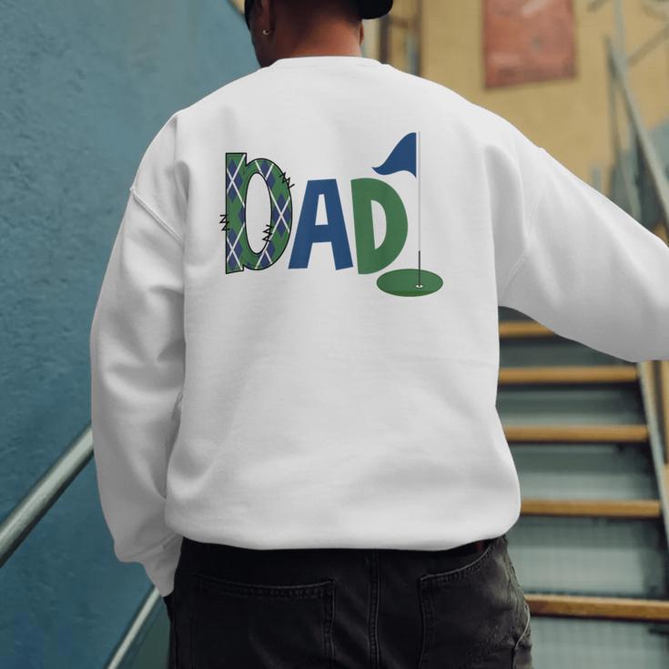 Dad Of The Birthday Boy Hole In One Golf Sport Matching Men's Sweatshirt Back Print