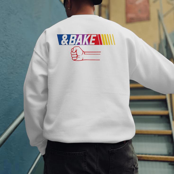 Dad Kid Matching Shake And Bake Bake Men's Sweatshirt Back Print Dad Kid Matching Shake And Bake Bake Men's Sweatshirt Back Print