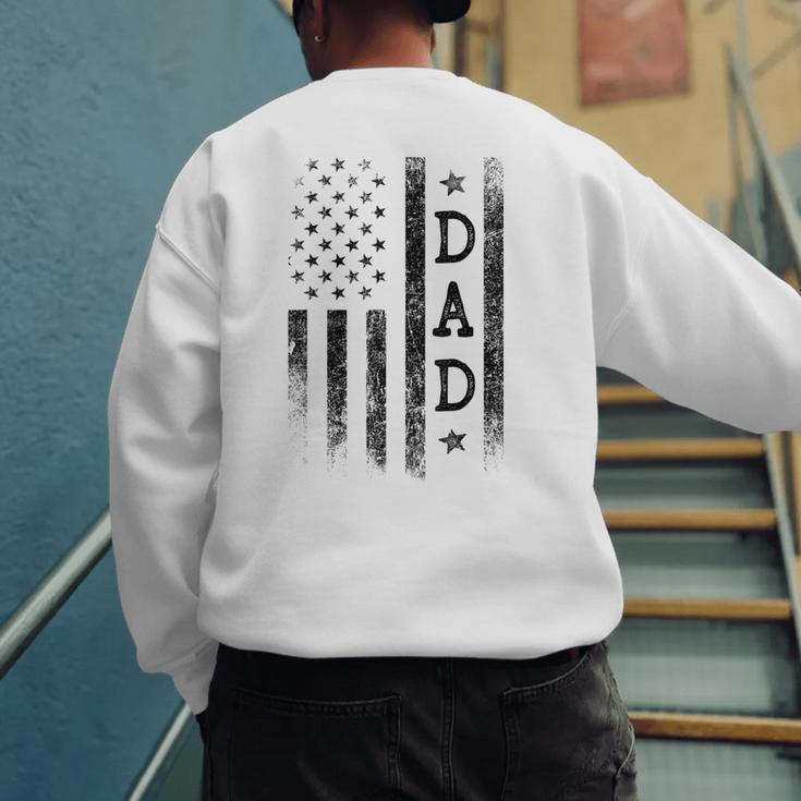 Dad Patriotic American USA Flag Father's Day Dad Men's Sweatshirt Back Print