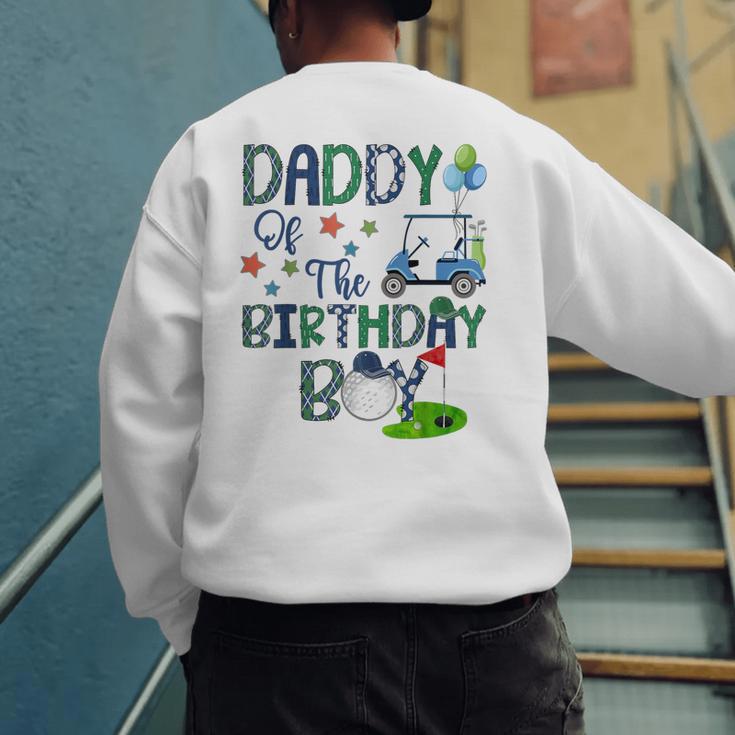 Daddy Of The Birthday Boy Hole In One Golf Lover Men's Sweatshirt Back Print