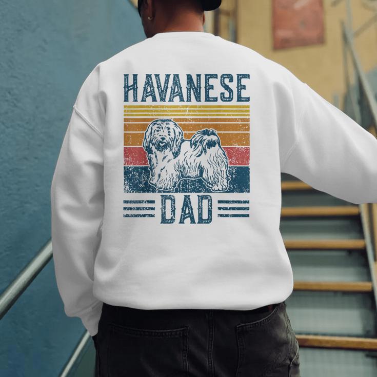 Dog Havanese Dad Vintage Havanese Dad Men's Sweatshirt Back Print