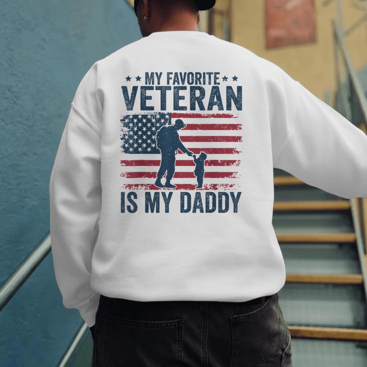 Father Veterans Day My Favorite Veteran Is My Daddy For Kids Men's Sweatshirt Back Print