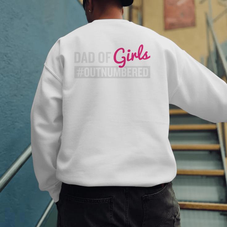 Father's Day Dad From Girl Outnumbered Men's Sweatshirt Back Print Father's Day Dad From Girl Outnumbered Men's Sweatshirt Back Print