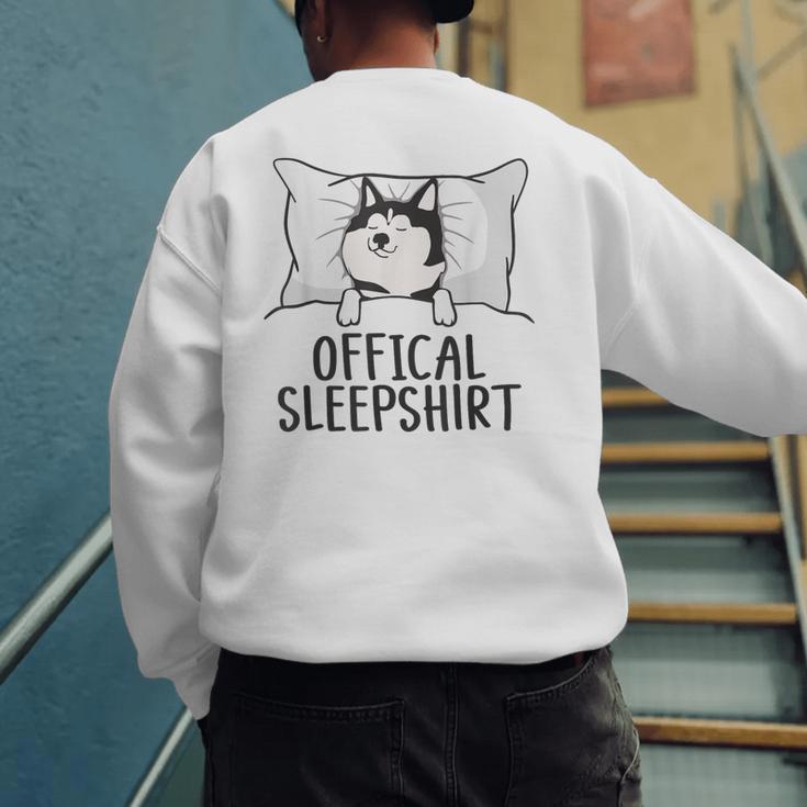 Husky Dog Pajama Husky Official Sleepshirt Mom Dad Kid Men's Sweatshirt Back Print