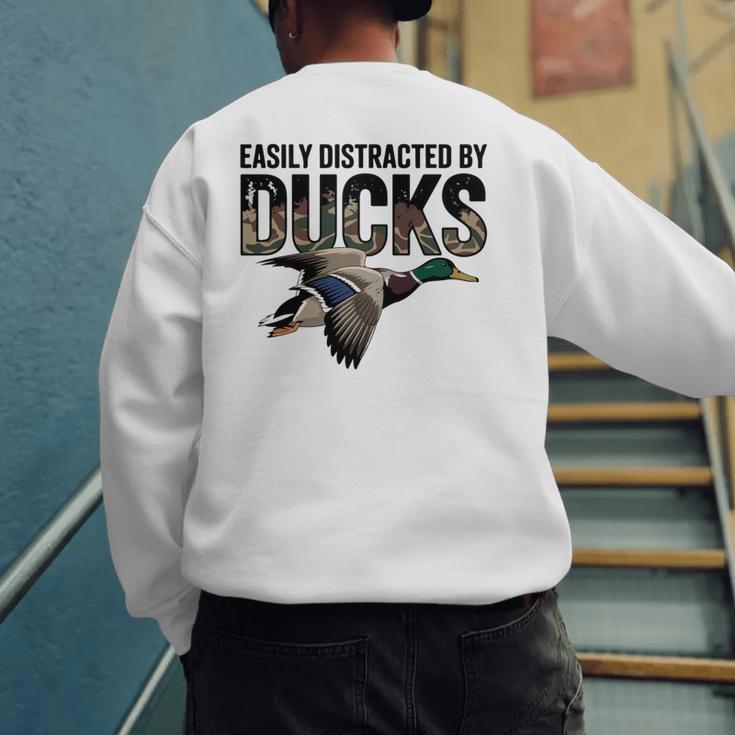 Mallard Duck Hunting Camo Easily Distracted Duck Dad Men's Sweatshirt Back Print