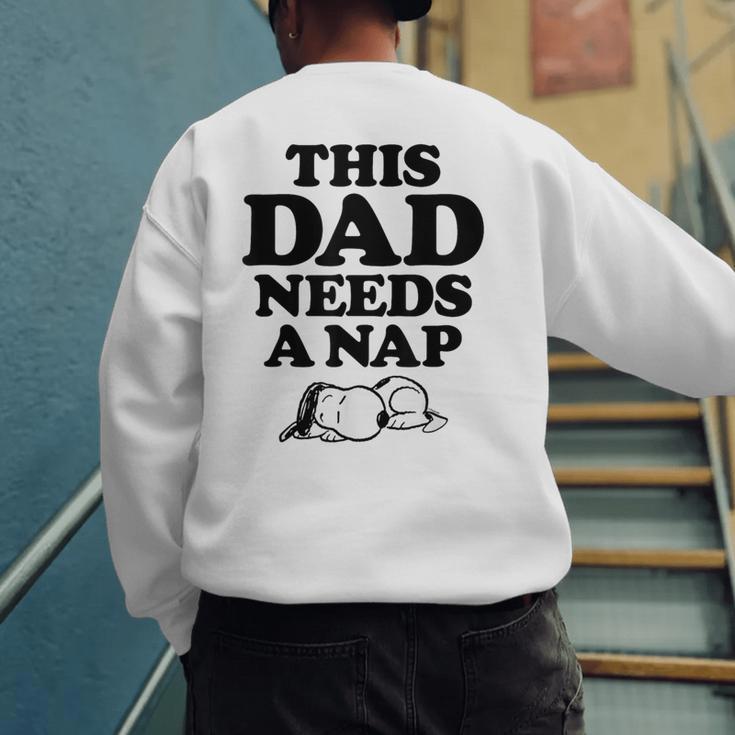 Peanuts This Dad Needs A Nap Men's Sweatshirt Back Print