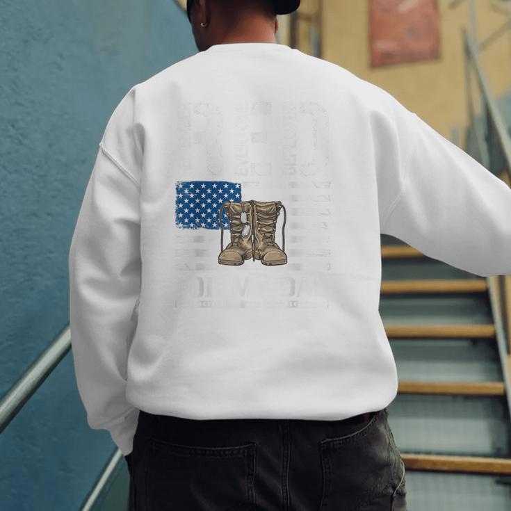 RED Friday For My Dad Military Veteran Deployed Men's Sweatshirt Back Print RED Friday For My Dad Military Veteran Deployed Men's Sweatshirt Back Print