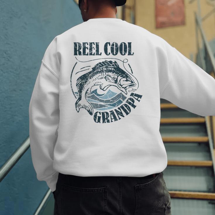 Reel Cool Grandpa Fishing Dad Father's Day Fisherman Men's Sweatshirt Back Print