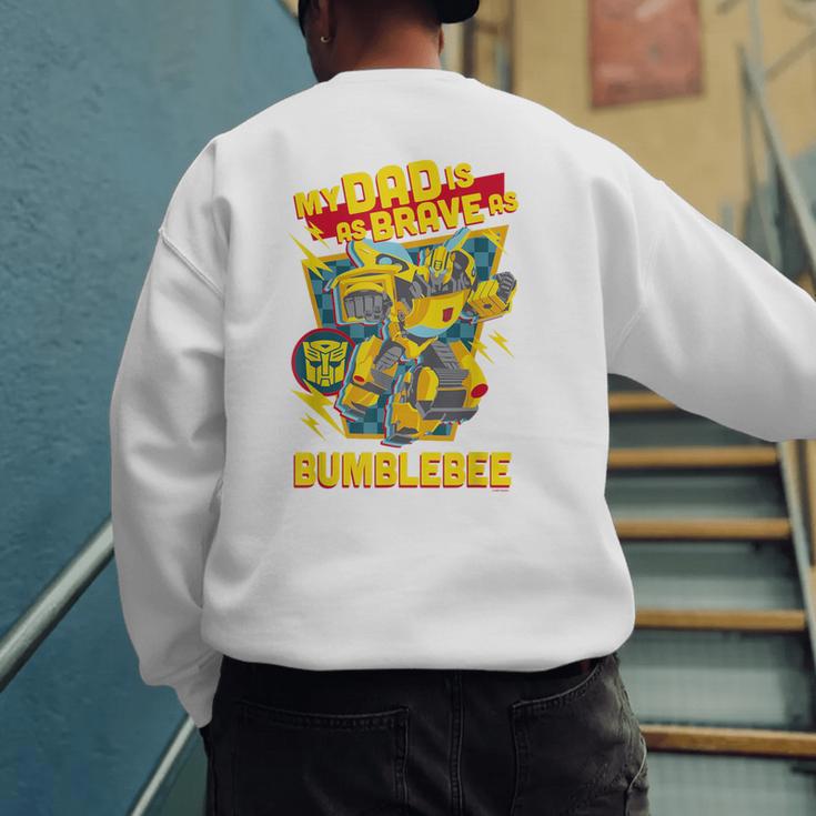 Transformers Father's Day Bumblebee My Dad Is Brave Men's Sweatshirt Back Print