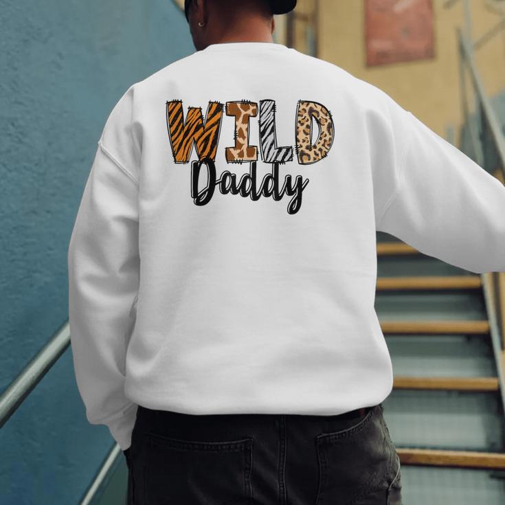 Wild Daddy Zoo Born Two Be Wild B-Day Safari Jungle Animal Men's Sweatshirt Back Print