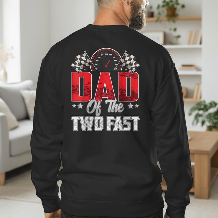 2 Year Old Racing Car Two Fast Birthday 2nd Family Dad Men's Sweatshirt Back Print