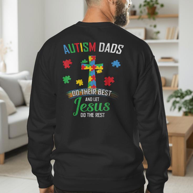 Autism Dad Son Father Autistic Kid Awareness Jesus Christian Men's Sweatshirt Back Print